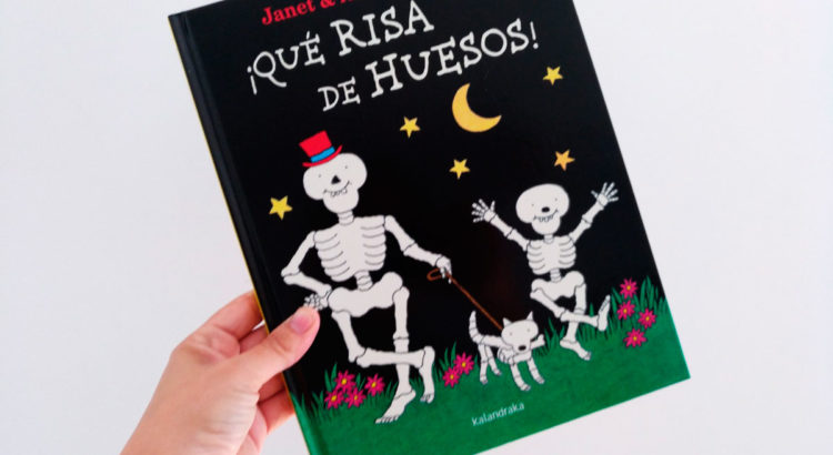 Reseña del álbum ilustrado ¡Qué risa de huesos!