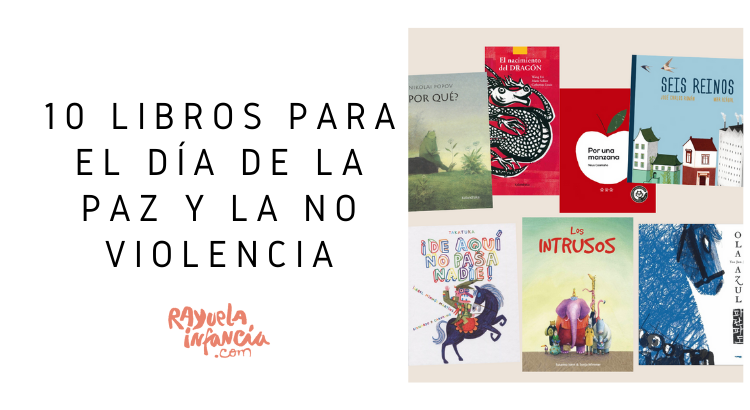 10 LIBROS PARA EL DIA DE LA PAZ Y LA NO VIOLENCIA