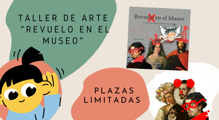 TALLER REVUELO EN EL MUSEO