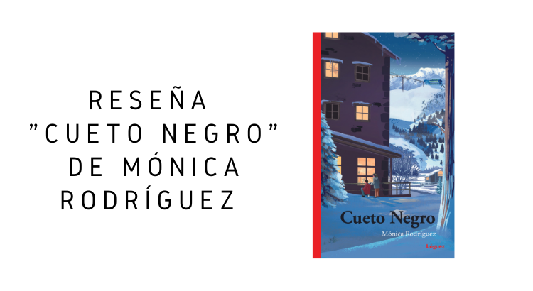 Reseña Cueto Negro de Mónica Rodríguez